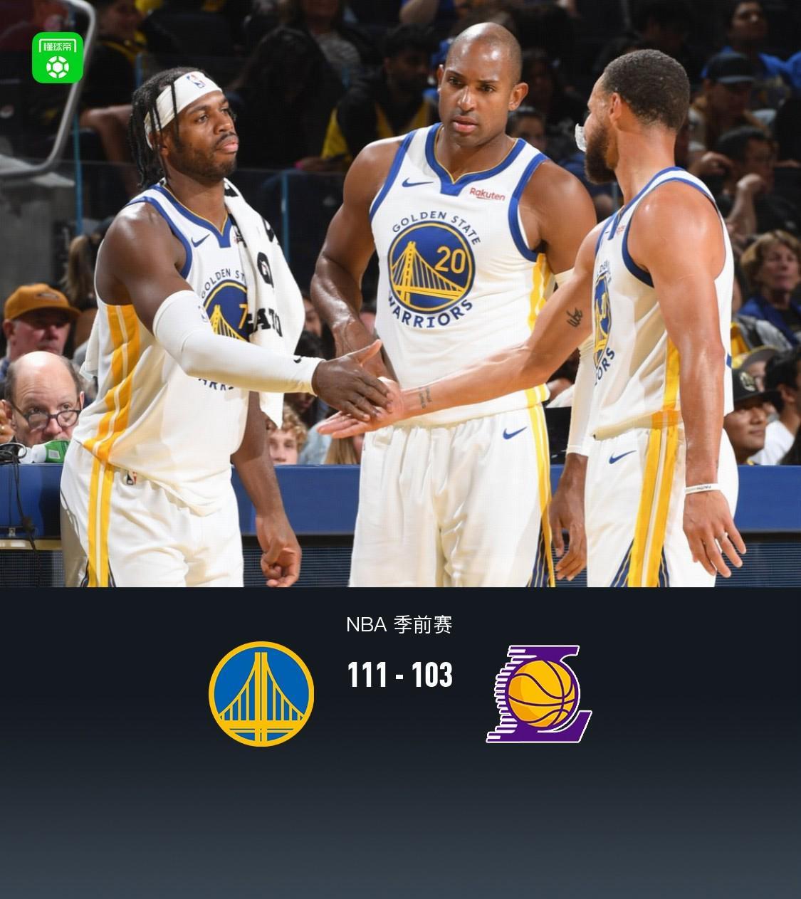 NBA季前赛：勇士111-103力克湖人，穆迪19分库里14分