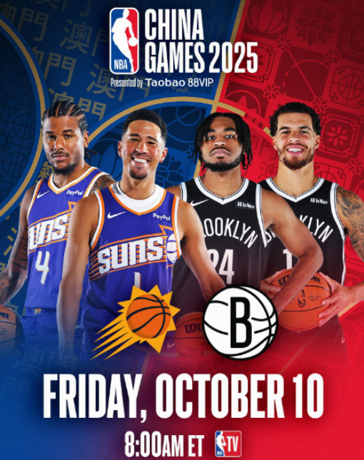 NBA中国赛前瞻：时隔6年重启篮网战太阳 曾凡博首秀超杨瀚森？