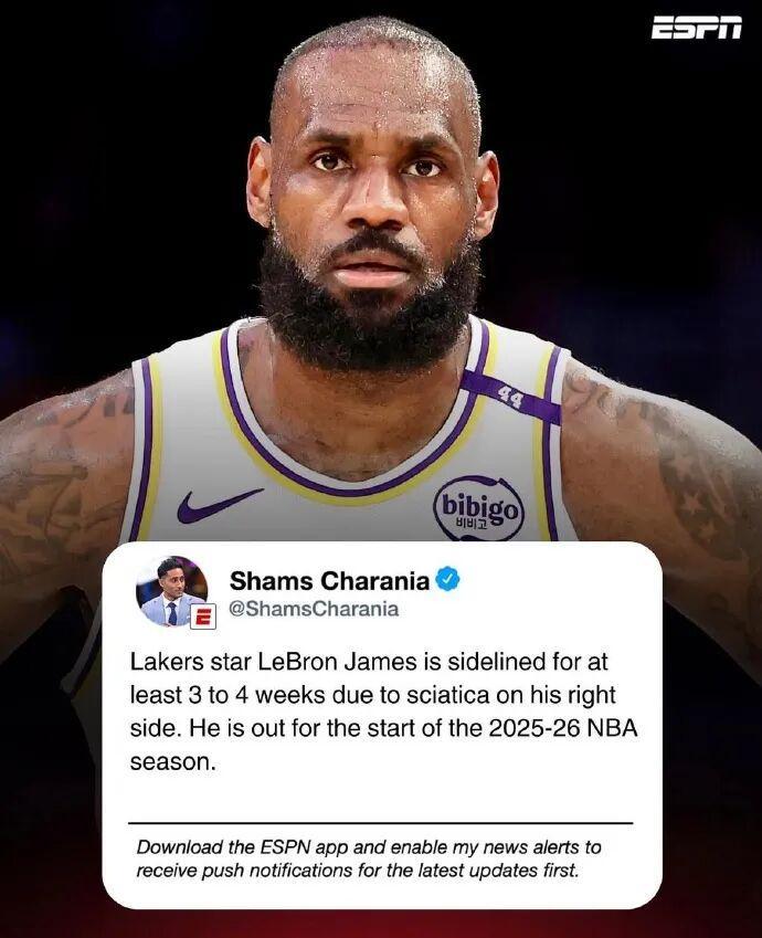詹姆斯因伤缺阵3-4周！NBA传奇或首次缺席揭幕战