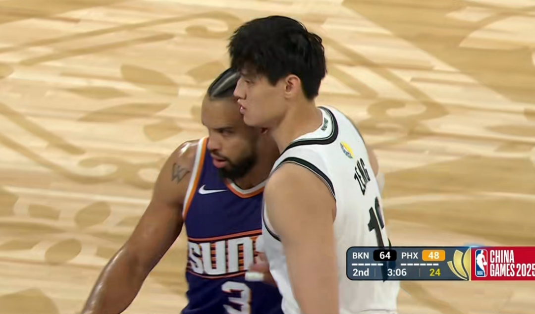 曾凡博留队篮网前景分析：NBA中国赛表现与篮协合作新动向