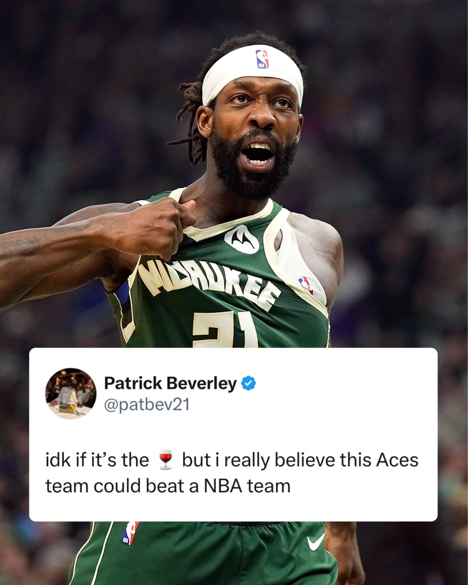 贝弗利惊人言论：WNBA冠军王牌队或能战胜NBA球队