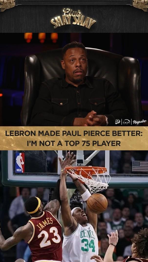 皮尔斯坦言：詹姆斯成就了我，无他较量难进NBA75大