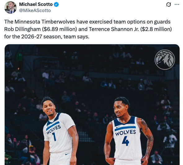 森林狼正式执行迪林厄姆与小香农2026-27赛季球队选项