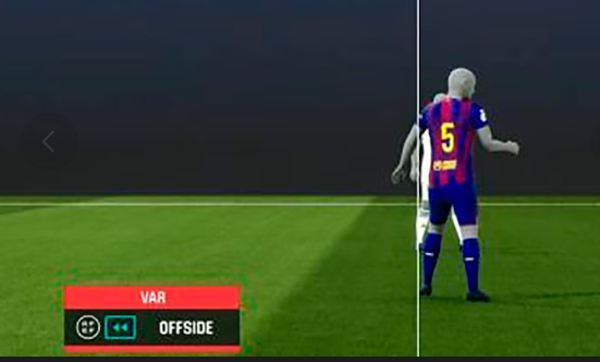 西甲国家德比：VAR前12分钟两度纠错创历史最快纪录