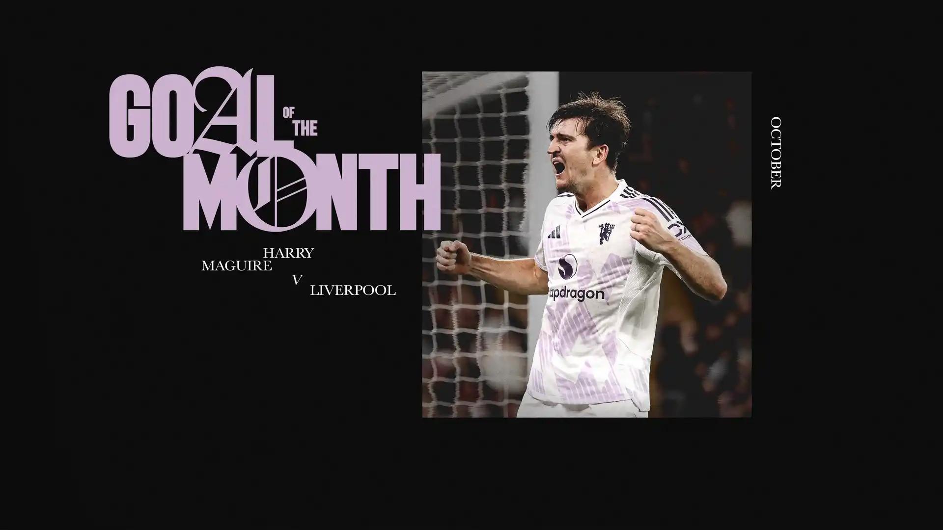 马奎尔双红会制胜球荣膺曼联10月最佳进球，时隔十年再克强敌