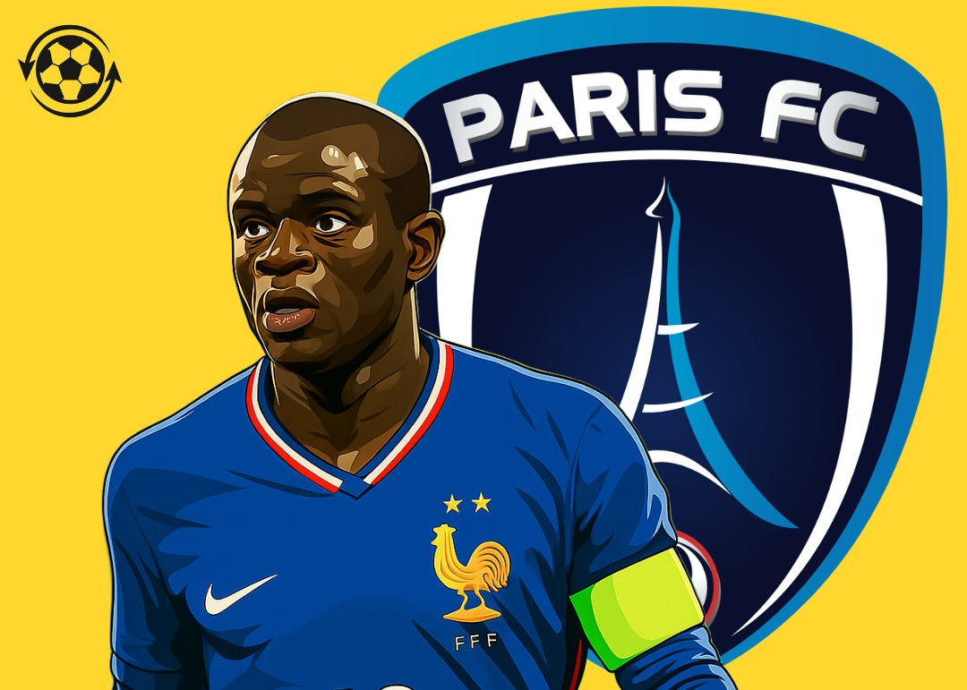 巴黎FC明夏或免签坎特，球员未续约吉达联合引关注