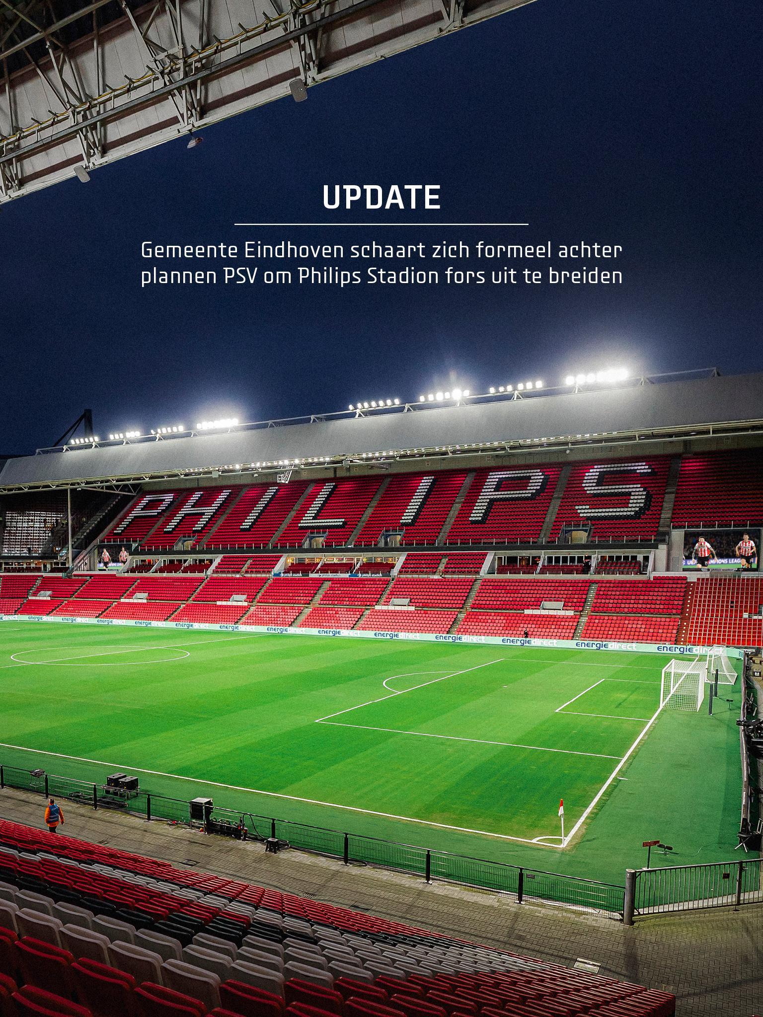 埃因霍温俱乐部官宣：飞利浦球场将扩建，新增至少一万个座位